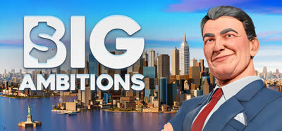 《雄心壮志/Big Ambitions》特别好评 v0.11 免安装官方中文版
