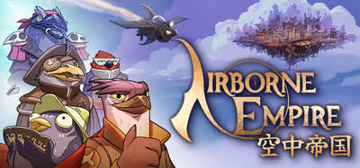 《空中帝国/Airborne Empire》特别好评/开放探索游戏/v1.0.09/免安装官方中文版