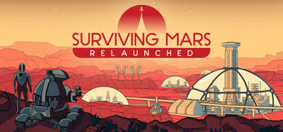 《火星求生：重启版/Surviving Mars: Relaunched》科幻城市营造  v1.0.7.396349 官方简体中文 免安装硬盘版 解压即玩