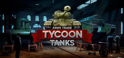 《军火贸易大亨：坦克/Arms Trade Tycoon: Tanks》v1.1.9.2 官方简中  解压即玩
