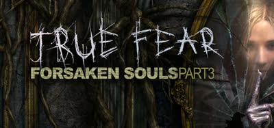 《真实恐惧：被遗弃的灵魂3/True Fear: Forsaken Souls Part 3》v1.1.25.25 免安装硬盘版 官方中文