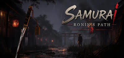《武士：浪人之路/Samurai: Ronin's Path》正式版 v1.0 硬盘免安装 官方中文
