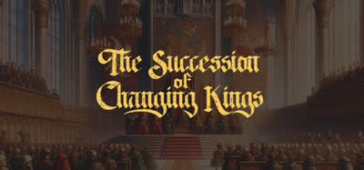 《王权更迭/The Succession of Changing Kings》v4.6.1 官方中文 免安装硬盘版
