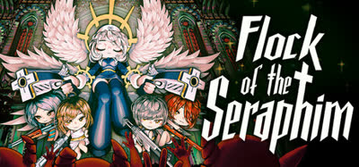 《炽天使之群/Flock of the Seraphim》v1.0.0 官方中文 免安装硬盘版