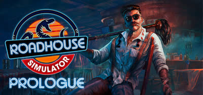 《路边酒馆模拟器/Roadhouse Simulator》正式完整版 v1.0.2 中文免安装 硬盘版