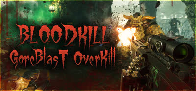 《血腥杀戮：血爆过载/BLOODKILL: Goreblast Overkill》v25932838 中文免安装 硬盘版